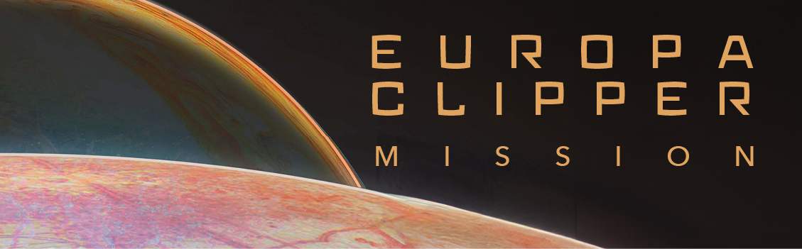 Go to Technology Today infographic: Europa Clipper Mission